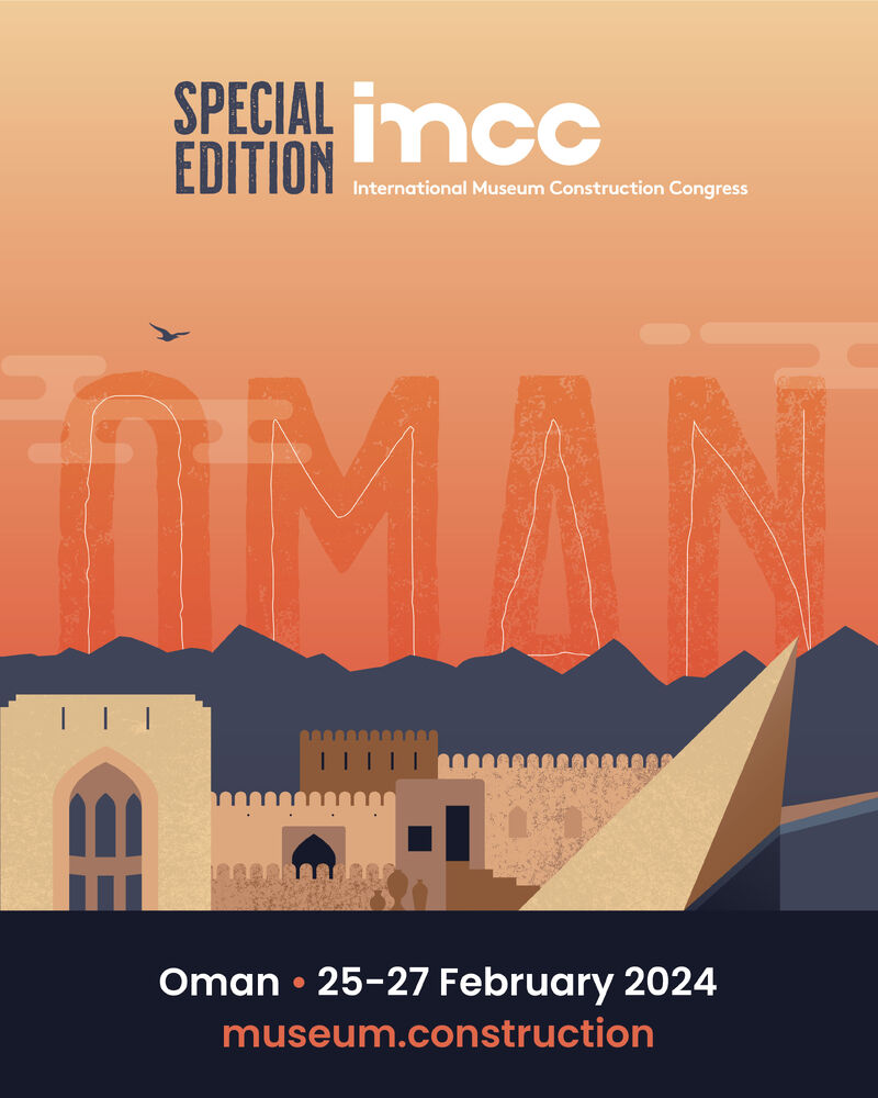 A graphic with an image in the centre showing a cartoonish rendition of Oman with silhouetted mountains, and brown buildings of different styles and sizes in the foreground. Large orange text behind the mountains reads "Oman" in capital letters. At the top of the graphic is the IMCC International Museum Construction Congress Logo, and text at the bottom of the graphic reads "Oman 25-27 February 2024. Museum. Construction.